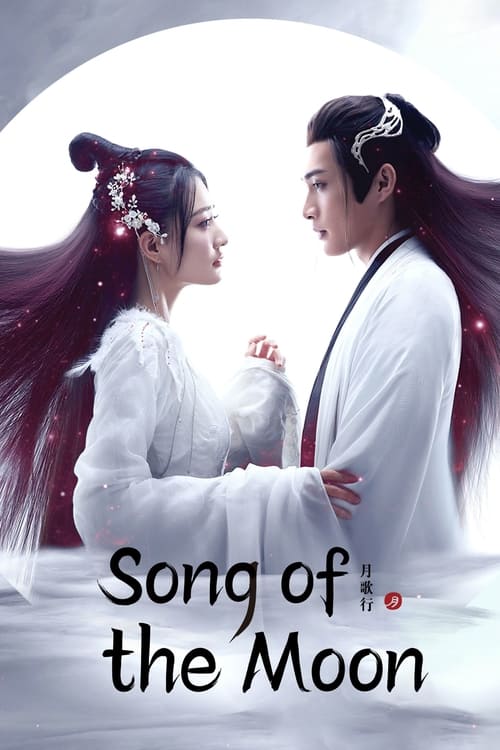 Song of the Moon (2022) บทเพลงแห่งจันทรา ตอนที่ 1-40 พากย์ไทย จบ