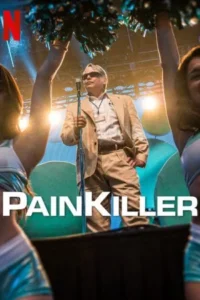 Painkiller (2023) เพนคิลเลอร์ พากย์ไทย EP1-6